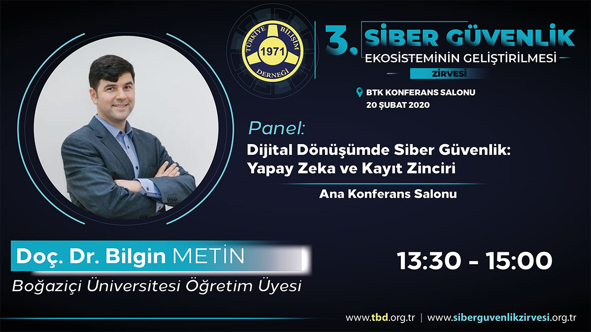 Doç. Dr. Bilgin METİN - 3. Siber Güvenlik Zirvesi