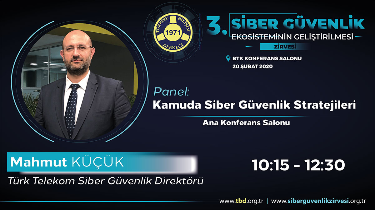 Mahmut KÜÇÜK - 3. Siber Güvenlik Zirvesi