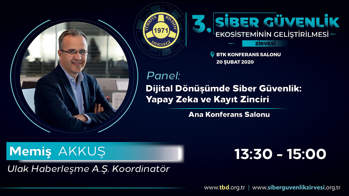 Memiş AKKUŞ - 3. Siber Güvenlik Zirvesi