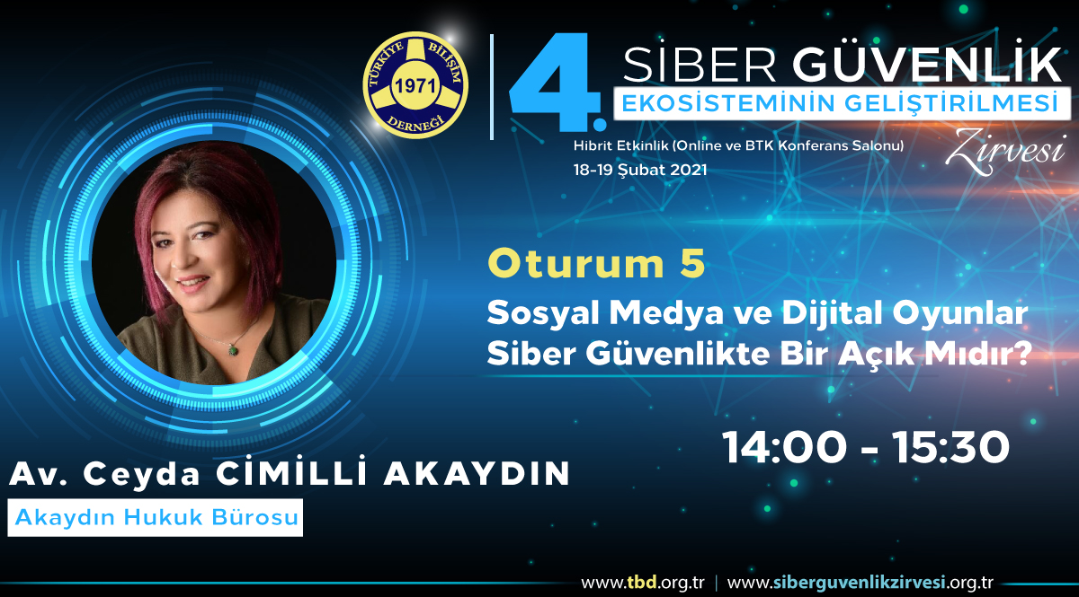 Av. Ceyda CİMİLLİ AKAYDIN - 4. Siber Güvenlik Zirvesi