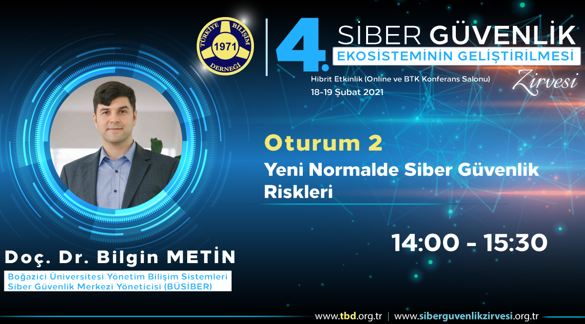 Doç. Dr. Bilgin METİN - 4. Siber Güvenlik Zirvesi