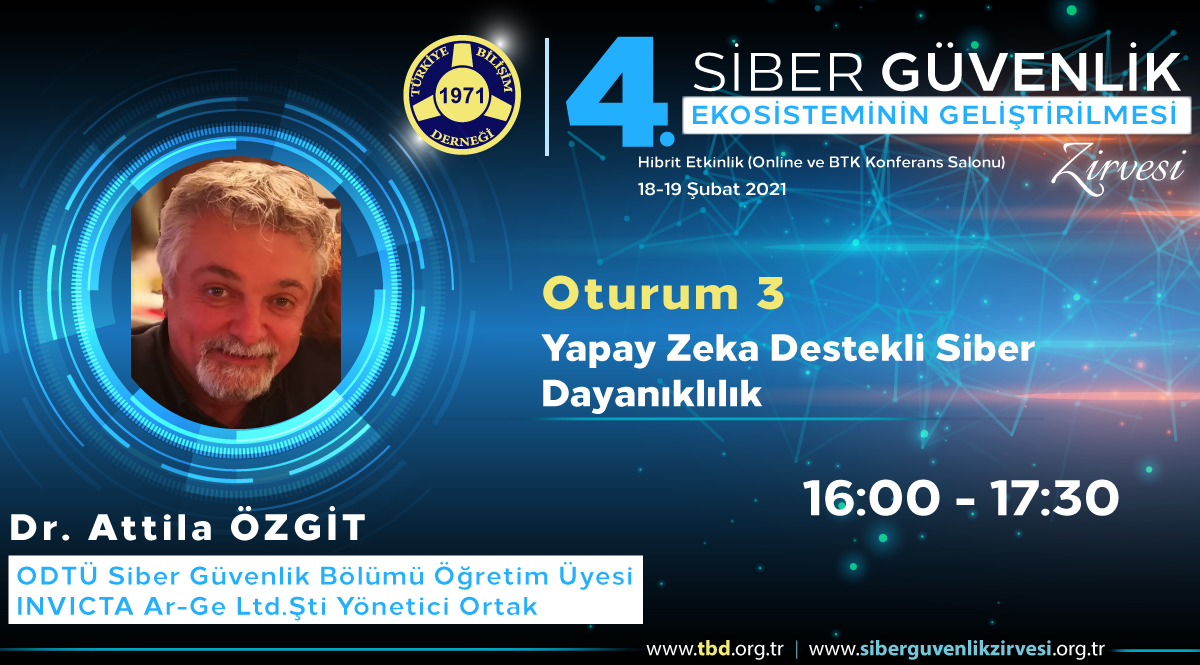Dr. Attila ÖZGİT - 4. Siber Güvenlik Zirvesi