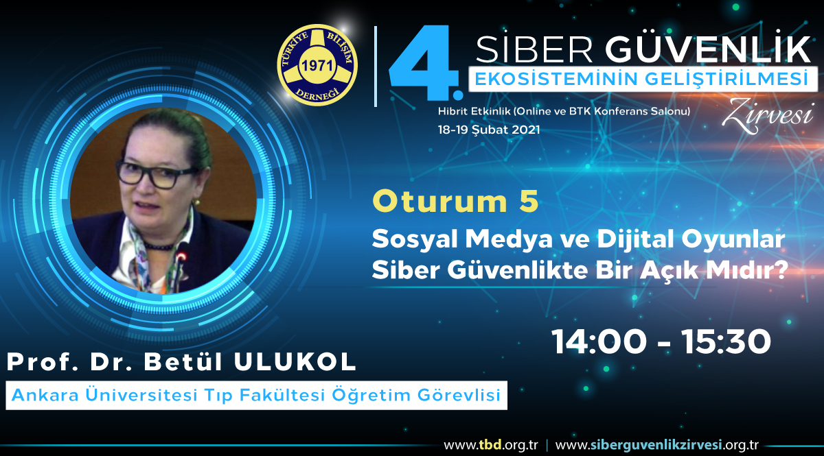 Prof. Dr. Betül ULUKOL - 4. Siber Güvenlik Zirvesi