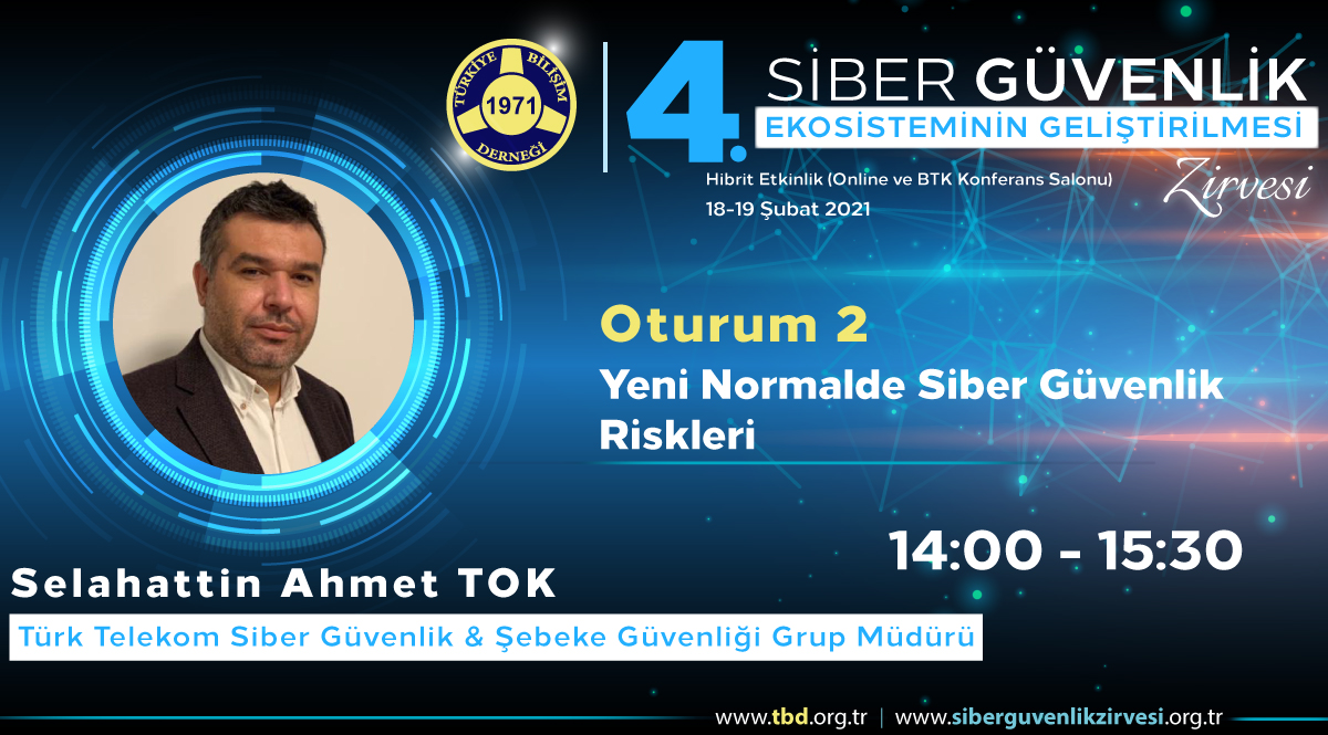 Selahattin Ahmet TOK - 4. Siber Güvenlik Zirvesi